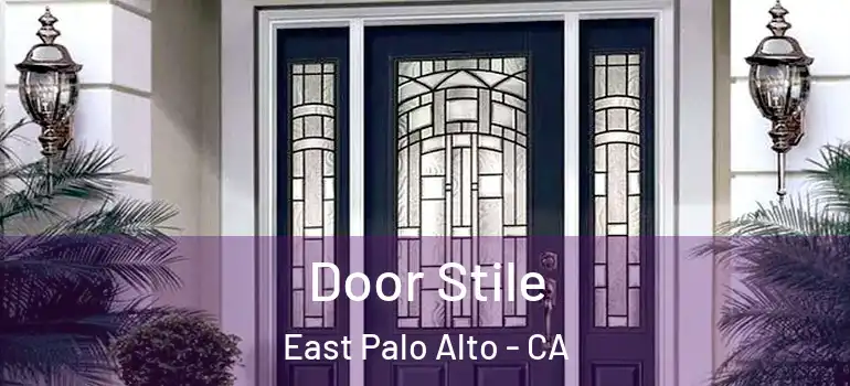  Door Stile East Palo Alto - CA