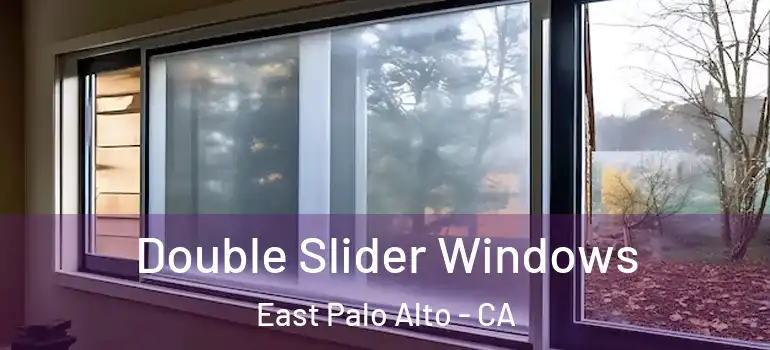  Double Slider Windows East Palo Alto - CA