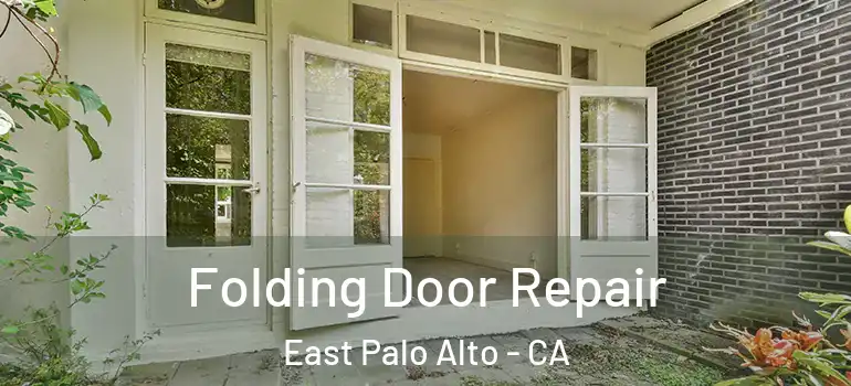  Folding Door Repair East Palo Alto - CA